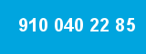 910 040 22 85 910 040 22 85
